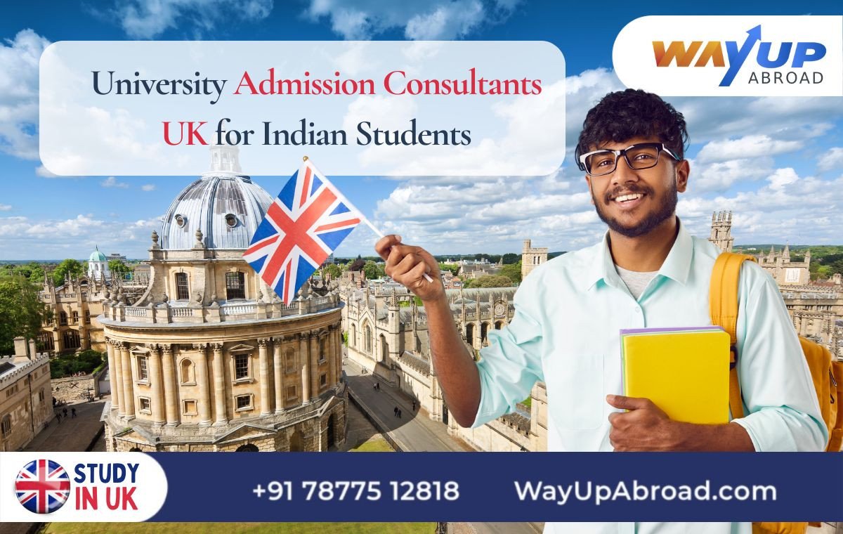 University Admission Consultants UK,  UK University Consultants For India Students